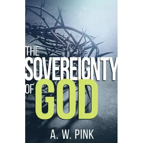 The Sovereignty of God