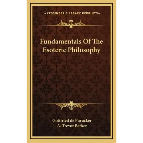 Fundamentals of the Esoteric Philosophy