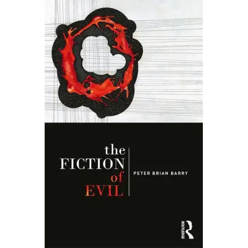 The Fiction of Evil