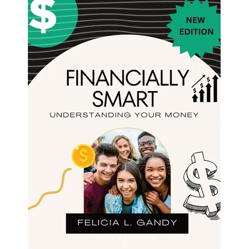 Financially Smart: Understanding Your Money