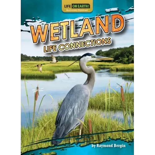 Wetland Life Connections