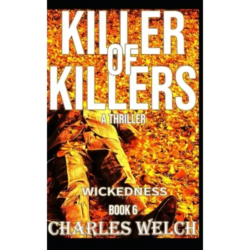 Killer of Killers 6: Wickedness