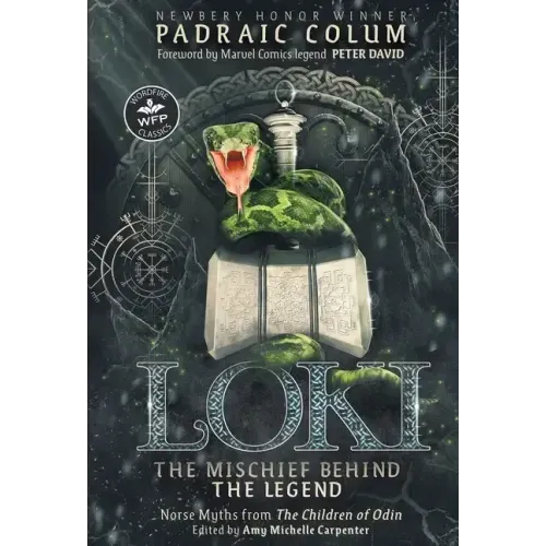 Loki-The Mischief Behind the Legend: Norse Myths from The Children of Odin