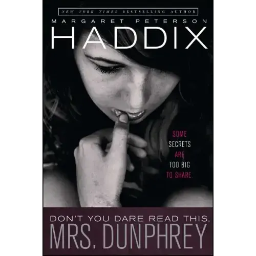 Don't You Dare Read This, Mrs. Dunphrey