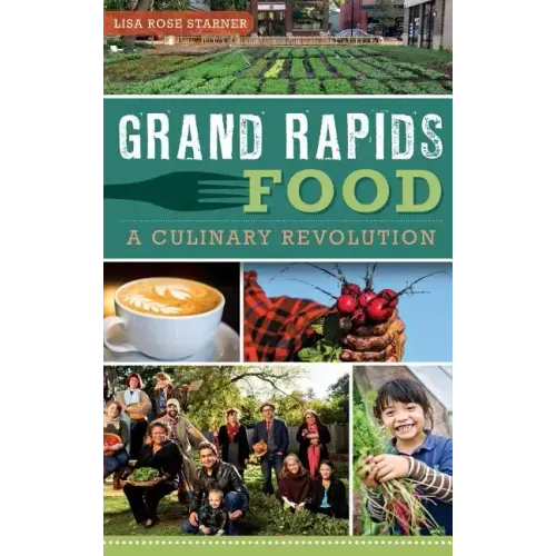 Grand Rapids Food: A Culinary Revolution