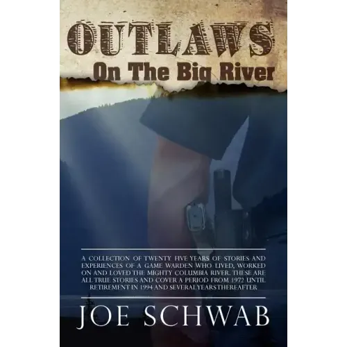 Outlaws on the Big River