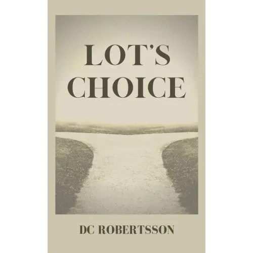 Lot's Choice