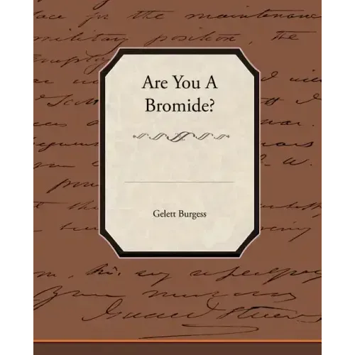 Are You a Bromide?