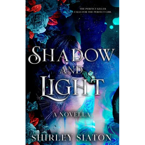 Shadow and Light (The Steamy Edition)
