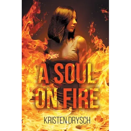 A Soul on Fire