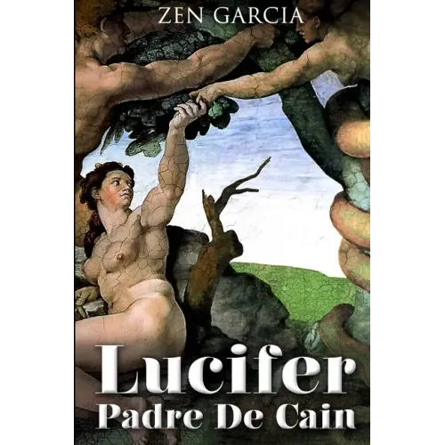 Lucifer Padre de Caín