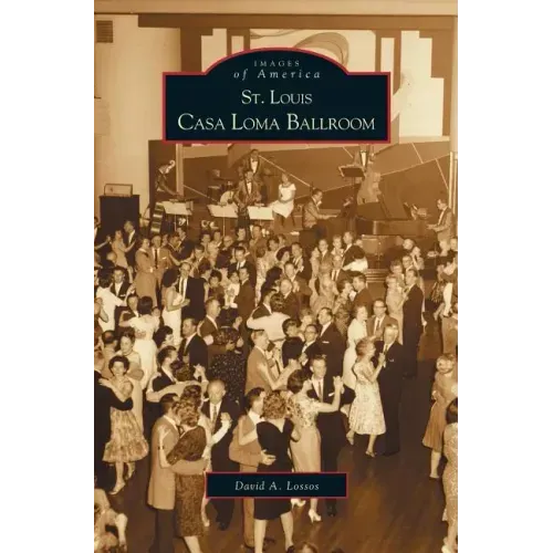 St. Louis Casa Loma Ballroom