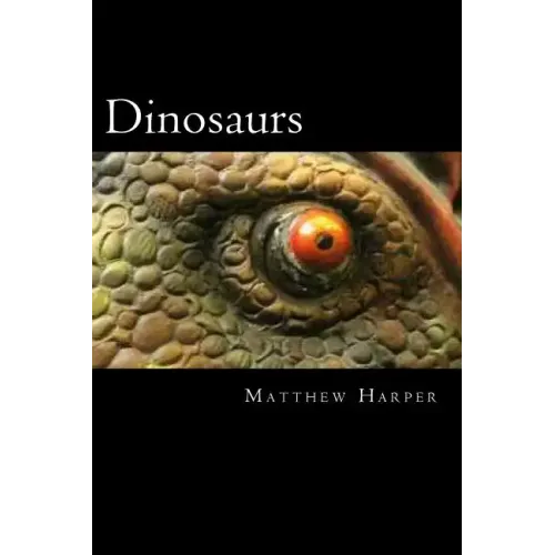 Dinosaurs: A Fascinating Book Containing Dinosaur Facts, Trivia, Images & Memory Recall Quiz: Suitable for Adults & Children