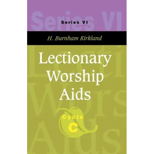 Lectionary Worship Aids: Series VI, Cycle C [With CDROM] [With CDROM] [With CDROM] [With CDROM]