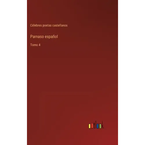 Parnaso español: Tomo 4