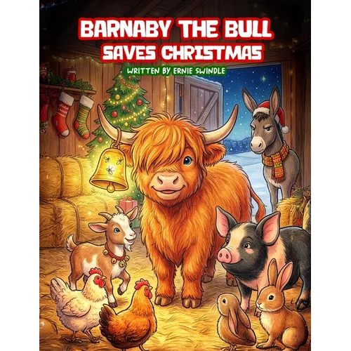 Barnaby the Bull Saves Christmas