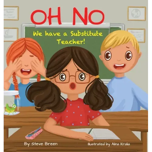 Oh No! We have a Substitute Teacher!