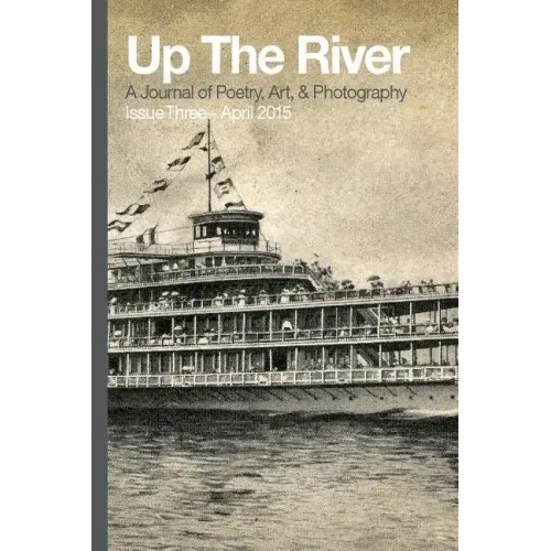 Up The River, Issue Three