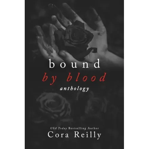 Bound By Blood: Anthology (Old Cover edition)