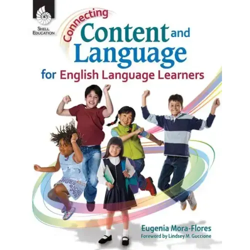 Connecting Content and Language for English Language Learners