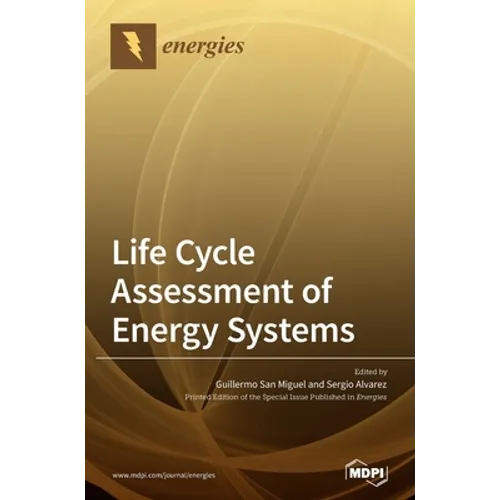 Life Cycle Assessment of Energy Systems