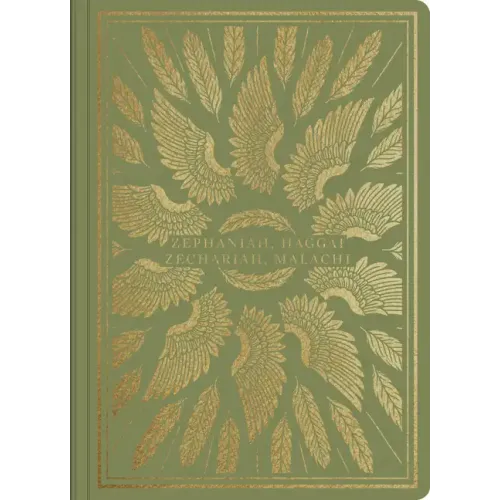 ESV Illuminated Scripture Journal: Zephaniah, Haggai, Zephaniahariah, and Malachi