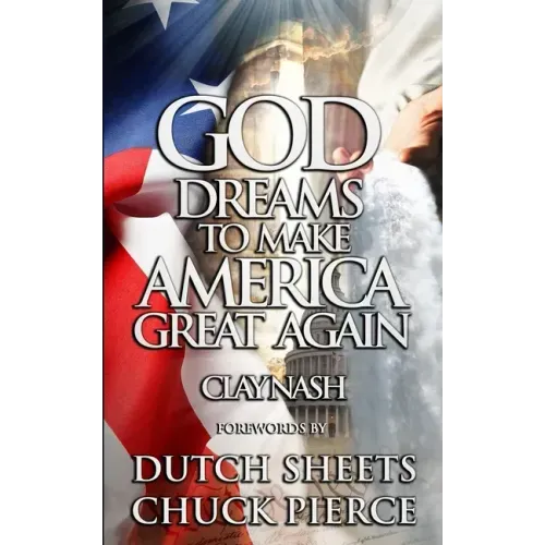 God Dreams to Make America Great Again