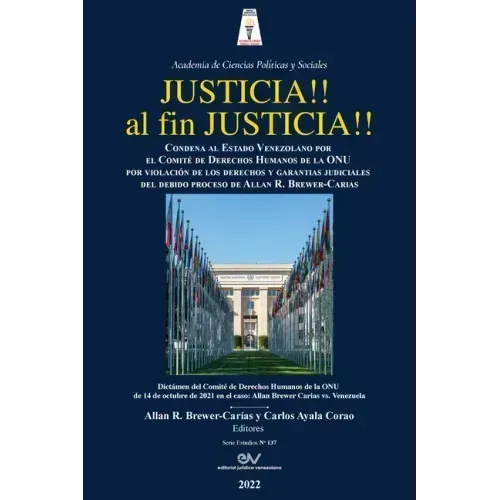 JUSTICIA!! AL FIN, JUSTICIA!! Condena al Estado Venezolano por el Comité de Derechos Humanos de la Organización de las Naciones Unidas por violación d