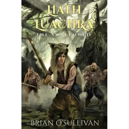 Liath Luachra: The Swallowed