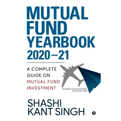 Mutual Fund YearBook 2020-21: A Complete Guide on Mutual Fund Investment