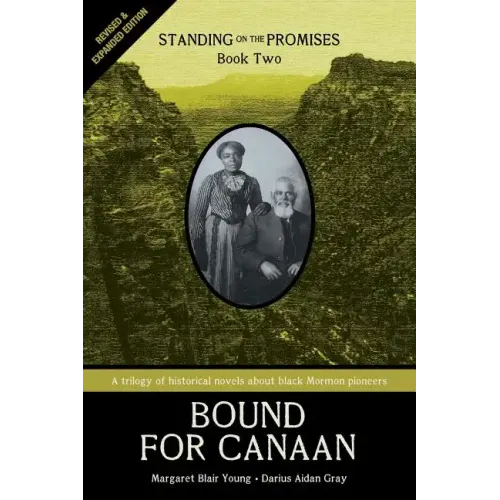 Bound for Canaan: Standing on the Promises, Book Two