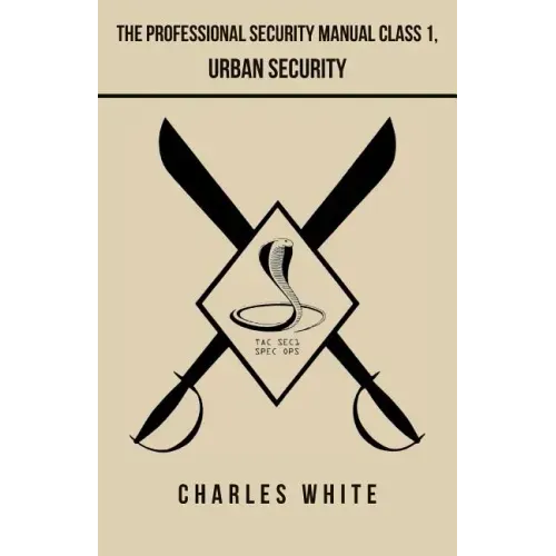 The Professional Security Manual Class 1, Urban Security
