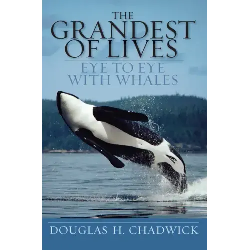 The Grandest of Lives: Eye to Eye with Whales