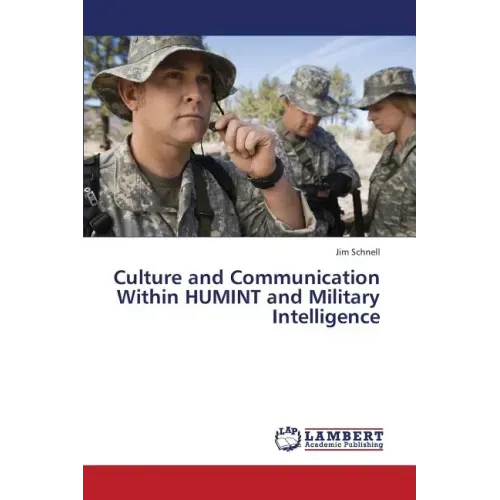 Culture and Communication Within Humint and Military Intelligence