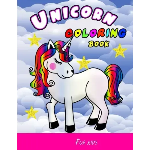 Unicorn Coloring Book for Kids: Unicorn Coloring Book for Kids 3 Years and Up, 3 Year Old Birthday Gift for Girls (us edition), for kids who extremely