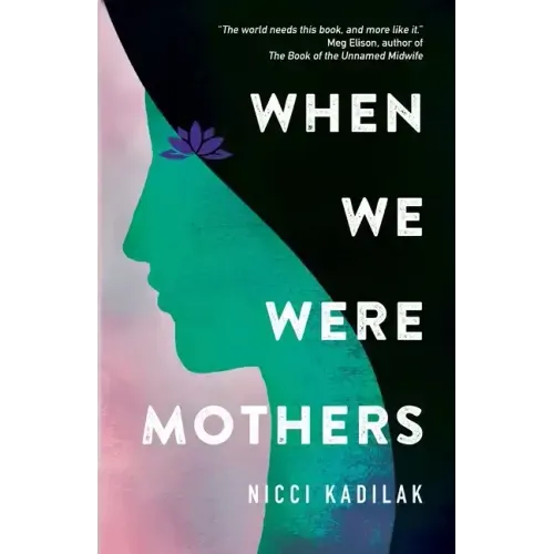 When We Were Mothers