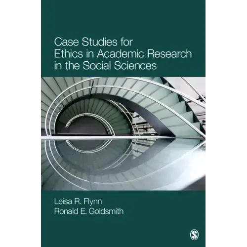 Case Studies for Ethics in Academic Research in the Social Sciences