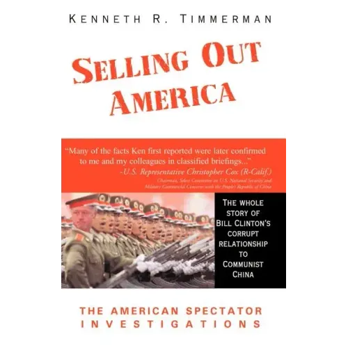 Selling Out America: The American Spectator Investigations