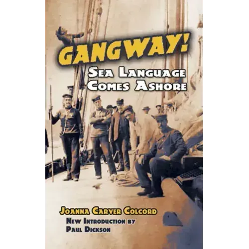 Gangway!: Sea Language Comes Ashore