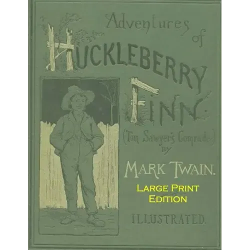 Adventures Of Huckleberry Finn: Low Tide Press Large Print