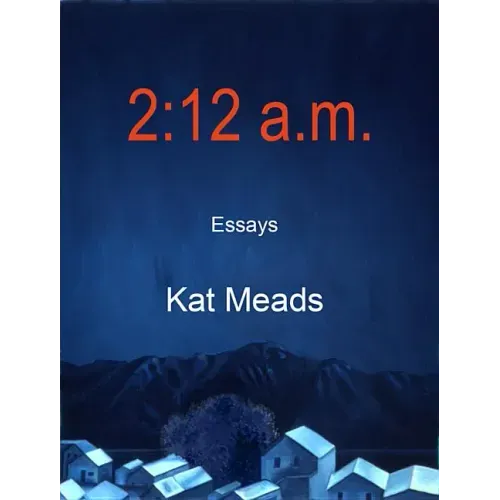 2: 12 A.M.: Essays