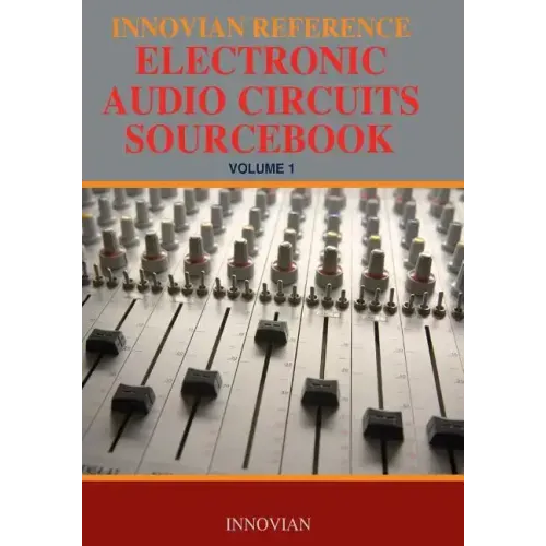 Innovian Reference Electronic Audio Circuits Sourcebook