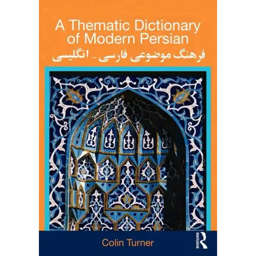 A Thematic Dictionary of Modern Persian