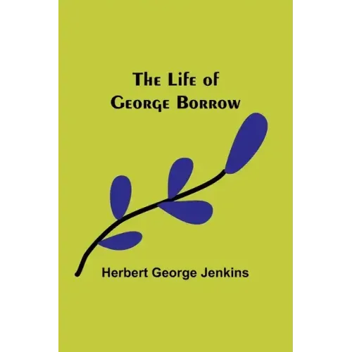 The Life of George Borrow