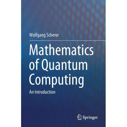 Mathematics of Quantum Computing: An Introduction