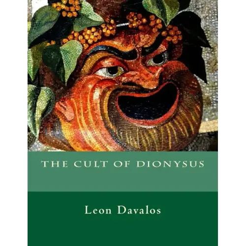 The Cult of Dionysus