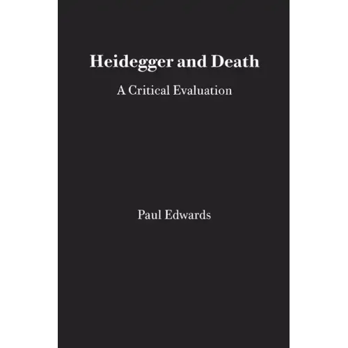 Heidegger and Death: A Critical Evaluation