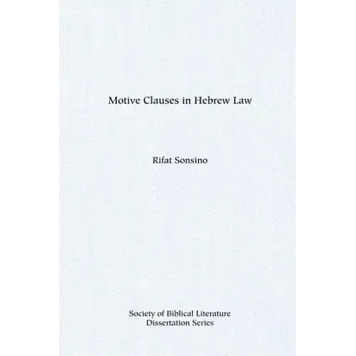 Motive Clauses in Hebrew Law