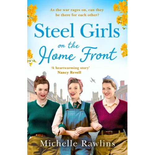 Steel Girls on the Home Front