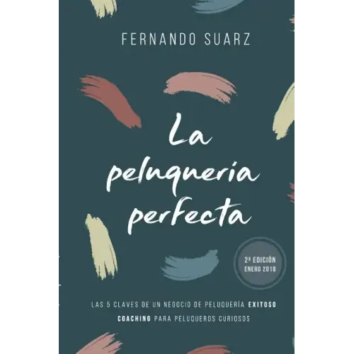 La peluquería perfecta: Cómo abrir un negocio de peluquería exitoso